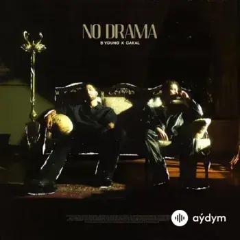  Cakal  - No Drama (& B Young)