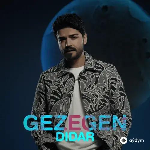 Didar Nurberdiýew - Gezegen