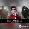 Serdar Çaryýew - Ýet Dadyma