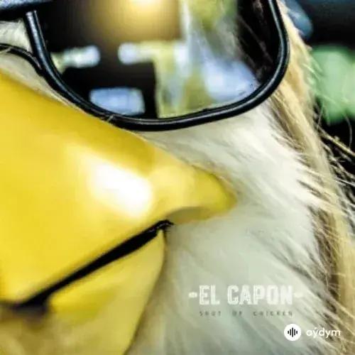 El Capon  - Shut Up Chicken 