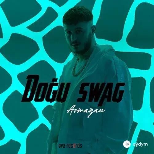 Doğu Swag - Armağan