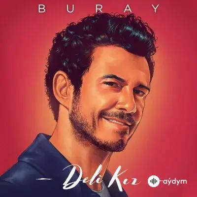 Buray - Deli Kız