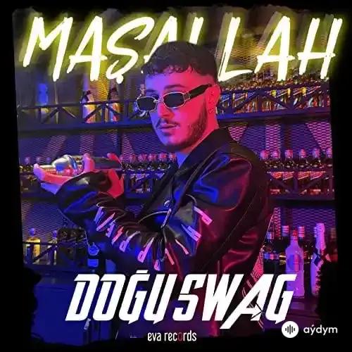 Doğu Swag - Maşallah
