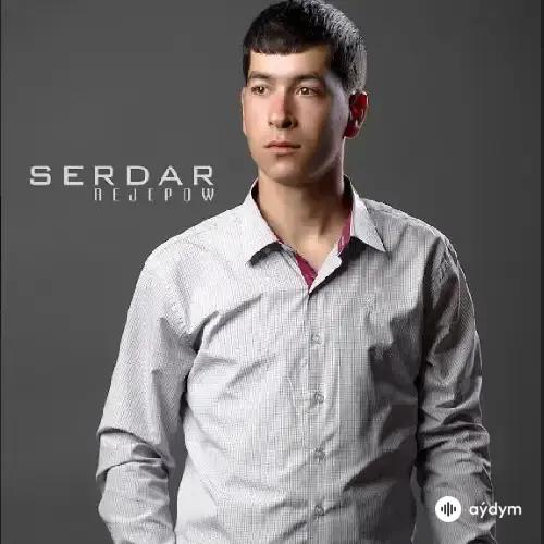Serdar Rejebow - Söýgülim Meniň