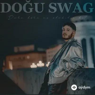 Daha Kötü Ne Olabilir Ki - Doğu Swag