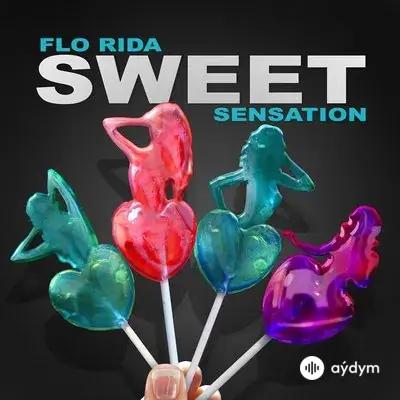 Flo Rida  - Sweet Sensation