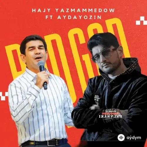 Aydayozin -Hajy Ýazmämmedow - Ýanan Ýüregim