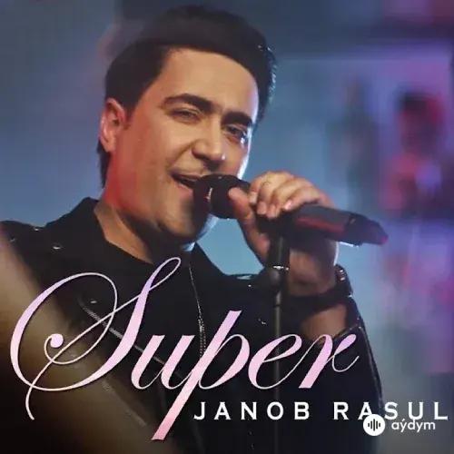 Janob Rasul - Super