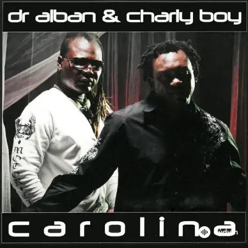 Dr. Alban - Carolina - & Charly Boy
