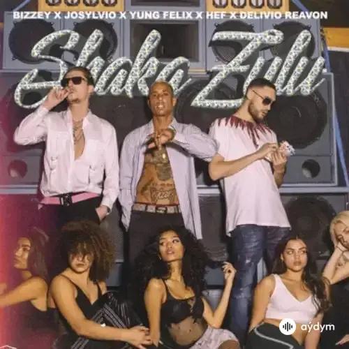 Bizzey - Shaka Zulu - & Yung Felix & Josylvio & Hef & Delivio Reavon