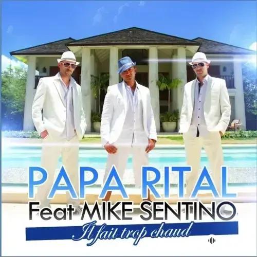 Willy William - Il Fait Trop Chaud - & Mike Sentino