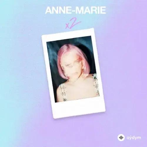 Anne-Marie  - x2