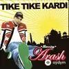 Arash - Tike Tike Kardi