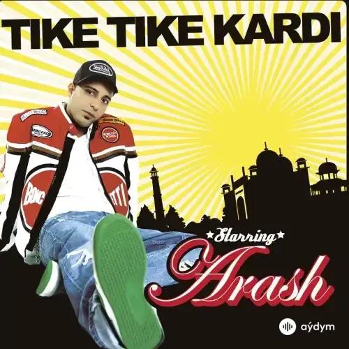 Arash - Tike Tike Kardi