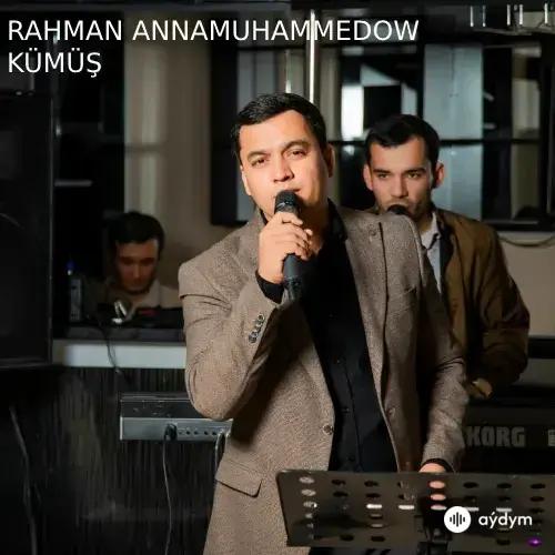 Kümüş (Janly Ses) - Rahman Annamuhammedow