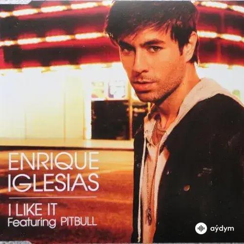 Pitbull-Enrique Iglesias - I Like It