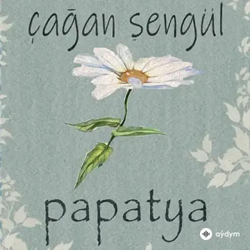 Çagan Şengül - Papatya