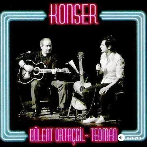 Teoman - Eylül Akşamı - & Bülent Ortaçgil
