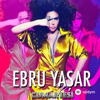 Ebru Yaşar - Cumartesi