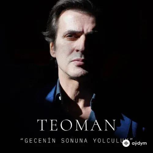 Teoman - Gecenin Sonuna Yolculuk