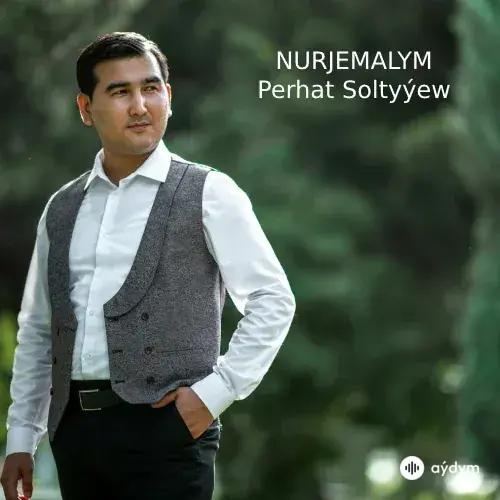 Nurjemalym (Janly Ses) - Perhat Soltyýew