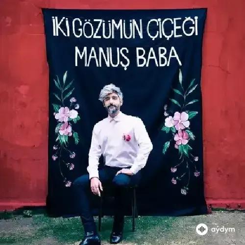 Manuş Baba - Yana Yana