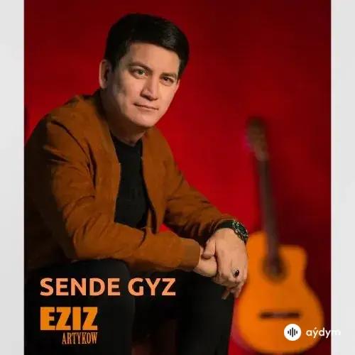 Eziz Artykow - Sende Gyz (Janly Ses)