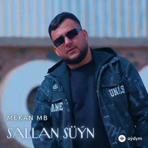 Sallan Süýn - Mekan MB