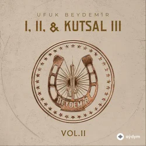 I, II & Kutsal III (VOL. 2)