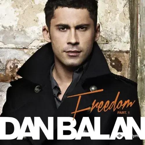 Dan Balan  - Freedom (Club Mix)