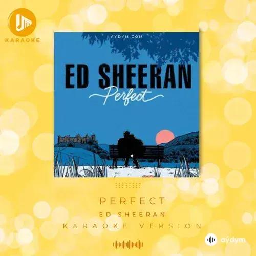 Ed Sheeran - Perfect (Karaoke)