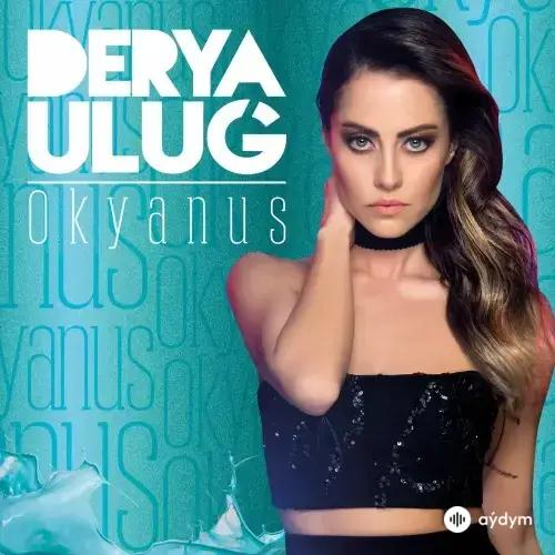 Derya Uluğ - Okyanus