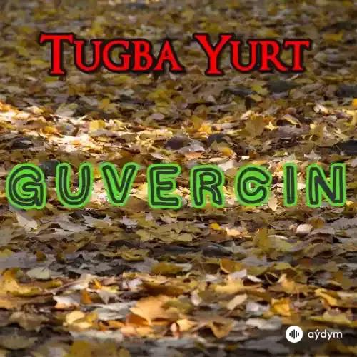 Tuğba Yurt - Güvercin