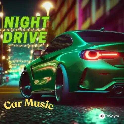 Night Drive (Car Music)