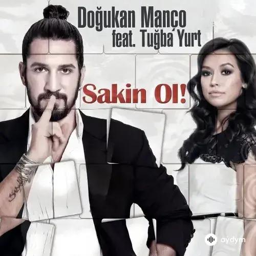 Tuğba Yurt - Sakin Ol - & Doğukan Manço (Radio Mix)