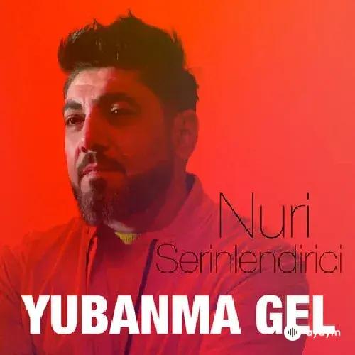 Nuri Serinlendirici - Yubanma Gel