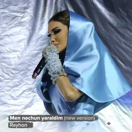 Rayhon Ganieva - Men Nechun Yaraldim (New Version)