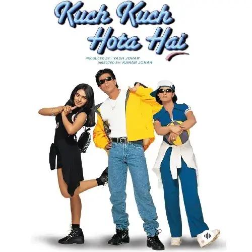 Udit Narayan-Jatin Lalit-Alka Yagnik  - Kuch Kuch Hota Hai