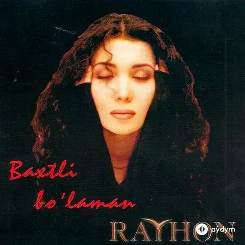 Rayhon Ganieva - Жить
