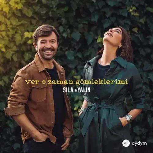 Sila -Yalın - Ver O Zaman Gömleklerimi