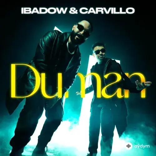 Duman - Ibadow & Carvillo