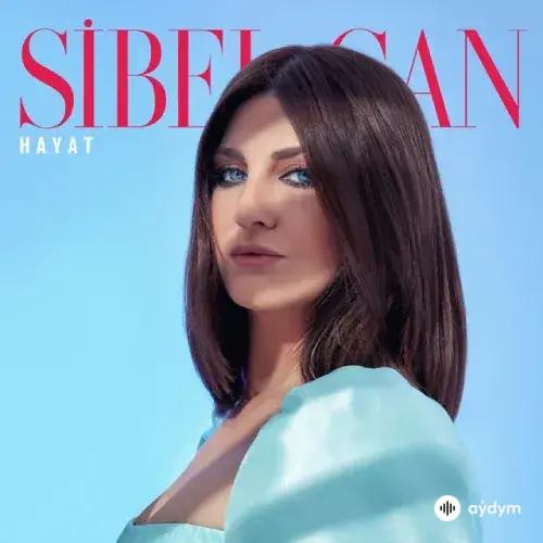 Sibel Can - Bil Diye Söylüyorum