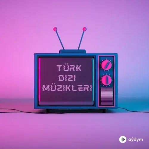 Türk Dizi Müzikleri