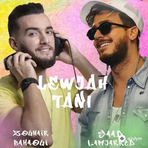 Saad Lamjarred-Zouhair  Bahaoui - Lewjah Tani 