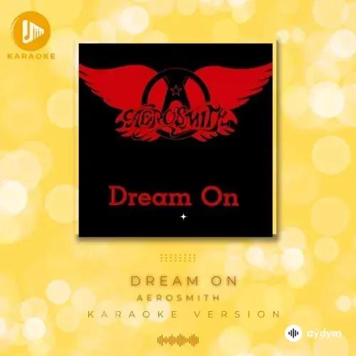 Dream On