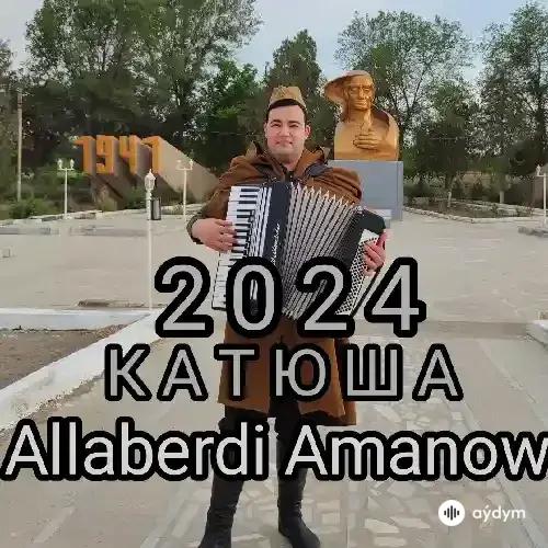 Катюша - Allaberdi Amanow