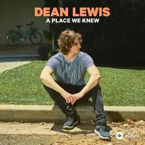 Dean Lewis - Don’t Hold Me