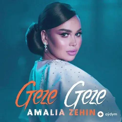 Amalia Zehin - Geze Geze