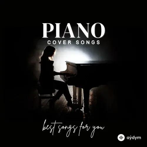 Piano Cover Songs