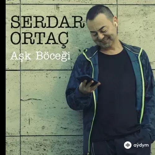 Serdar Ortaç - Aşk Böcegi